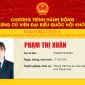 Chương trình hành động của Ứng cử viên Đại biểu Quốc hội khóa XV Phạm Thị Xuân - Đơn vị bầu cử số 5